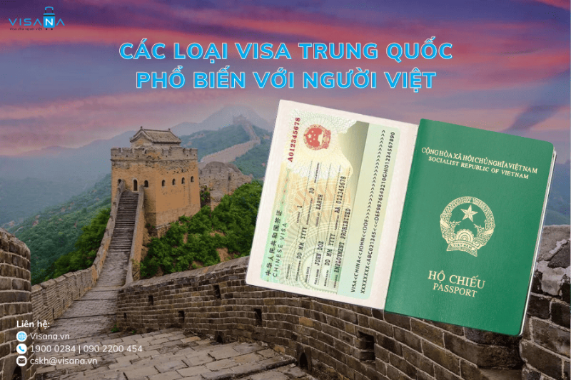 Các loại visa Trung Quốc phổ biến cho người Việt Nam cần biết khi lên kế hoạch đi